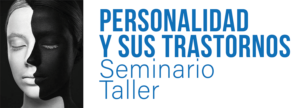 Seminario "La personalidad y sus transtornos"