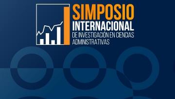 Simposio Internacional de Investigación en Ciencias Administrativas