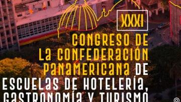 Congreso de la Confederación Panamericana de Escuelas de Hotelería Gastronomía y Turismo