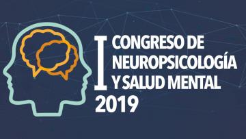 I Congreso de Neuropsicología y Salud Mental